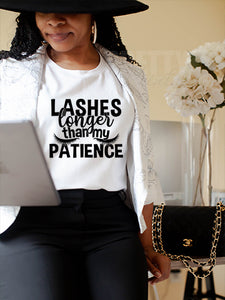 Lashes Longer Than My Patience Tee